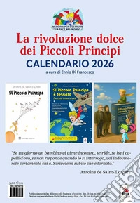 La rivoluzione dolce dei Piccoli Principi. Ediz. a spirale libro