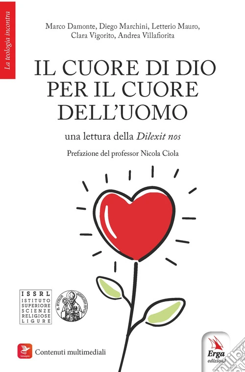 Il cuore di Dio per il cuore dell'uomo. Una lettura della Dilexit nos. Con contenuti multimediali