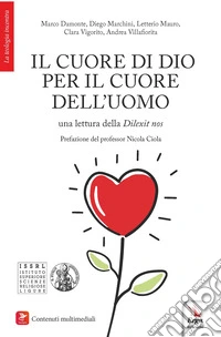 Il cuore di Dio per il cuore dell'uomo libro
