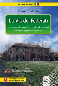 La via dei Federati libro