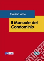 Il manuale del condominio libro