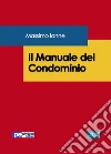Il manuale del condominio libro