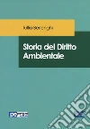 Storia del diritto ambientale libro