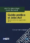 Guida pratica al Jobs act libro