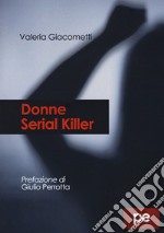 Donne serial killer libro