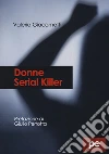 Donne serial killer libro