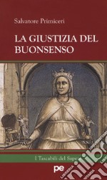 La giustizia del buonsenso libro