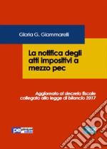 La notifica degli atti impositivi a mezzo pec