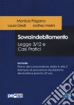 Sovraindebitamento. Legge 3/12 e casi pratici libro