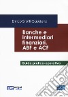 Banche e intermediari finanziari. ABF e ACF libro