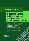 Il libretto verde. Adempimenti del curatore nella liquidazione giudiziale libro di Torcini Alessandro