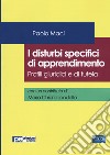 I disturbi specifici di apprendimento. Profili giuridici e di tutela libro