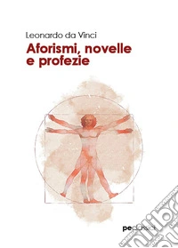 Aforismi, novelle e profezie