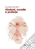 Aforismi, novelle e profezie libro