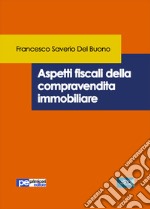 Aspetti fiscali della compravendita immobiliare libro