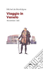 Viaggio in Veneto libro