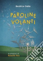 Paroline Volanti libro