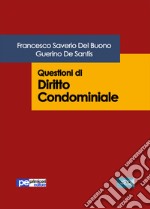 Questioni di diritto condominiale libro