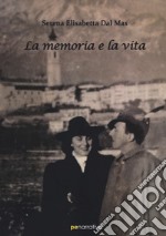 La memoria e la vita