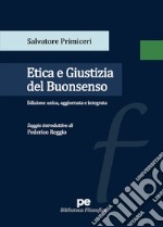 Etica e giustizia del buonsenso libro