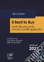 Il rent to buy. Limiti all'autonomia privata e profili applicativi