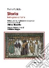 Storia. Testo greco a fronte libro