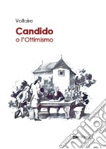 Candido o l'ottimismo libro