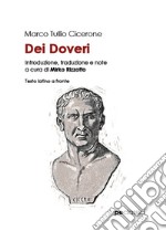 Dei doveri. Testo latino a fronte libro