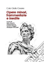 Opere minori, frammentarie e inedite libro