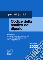 Codice della nautica da diporto 2022 libro