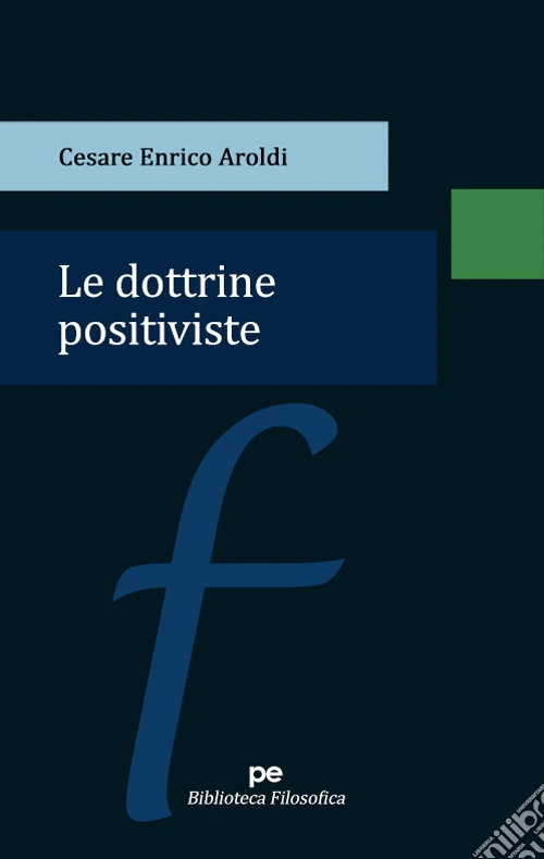 Le dottrine positiviste