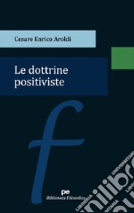 Le dottrine positiviste libro