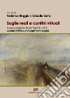 Soglie reali e confini virtuali. Saggi a margine dei seminari virtuali di Journal of Ethics and Legal Technologies libro