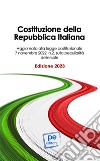 Costituzione della Repubblica Italiana. Ediz. 2023 libro di Primiceri S. (cur.)