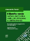 Il libretto verde nell'era del codice della crisi di impresa e dell'insolvenza libro di Torcini Alessandro