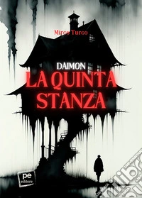 Daimon. La quinta stanza