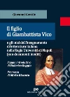 Il figlio di Giambattista Vico libro di Gentile Giovanni