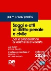 Saggi e atti di diritto penale e civile. Per la preparazione all'esame di avvocato 2024 libro di Buono M. (cur.)