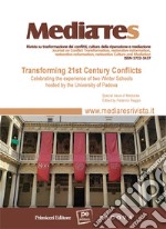 Mediares Special Issue. Transforming 21st Century Conflicts. Ediz. multilingue libro