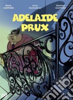 Adelaide Prux