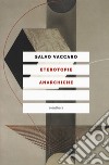 Eterotopie anarchiche libro di Vaccaro S. (cur.)