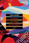L'anarchia del mondo contemporaneo libro di Ibañez Tomás
