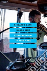 Conversazioni in alto mare libro