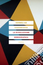La rivoluzione democratica  libro usato
