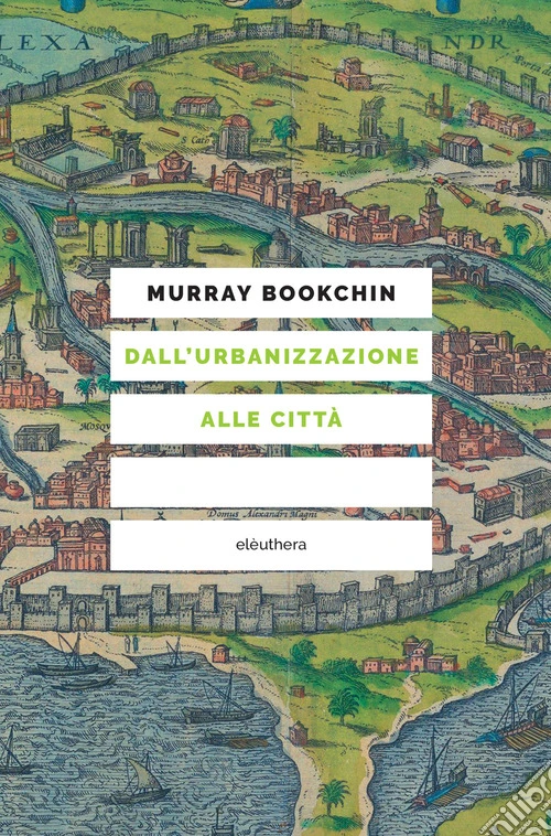 Dall'urbanizzazione alle citt�