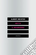 Sotto il Beaubourg libro