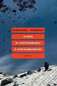 Storie di contrabbando e contrabbandieri libro