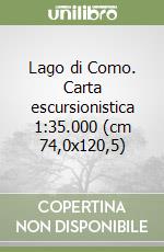 Lago di Como. Carta escursionistica 1:35.000 (cm 74,0x120,5) libro