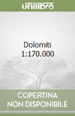 Dolomiti 1:170.000 libro