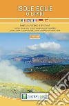 Isole Eolie o Lipari. Carta turistico-stradale 1:30.000 libro